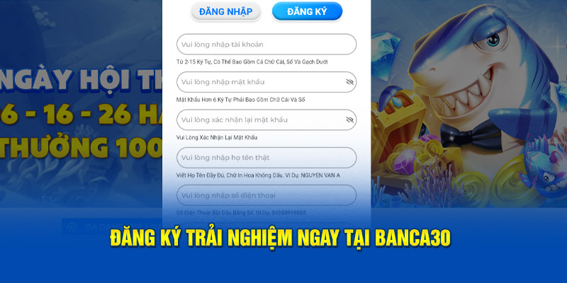 Đăng ký trải nghiệm ngay tại Banca30